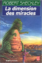 Dimension des miracles (La)