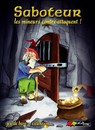 Saboteur 2 : nain décis...