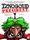 Iznogoud président : campagne électorale au califat