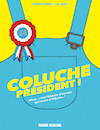Fluide glacial : Coluche président !