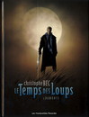 Temps des loups (Le) - Tome 1 - Damonte
