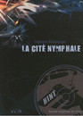 Cité nymphale (La)