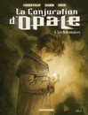 Conjuration d'Opale (La) - Tome 4 - Les ordonnances